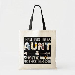 Jag har två titlar Moster och Sheltie Mamma Hund Tygkasse