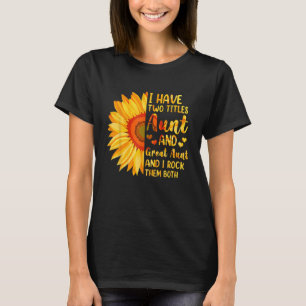 Jag har två titlar Moster och Underbara Moster sol T Shirt