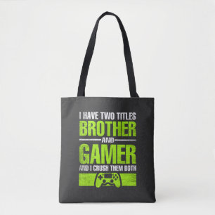 Jag har två titlar och gamer och jag krossar dem. tygkasse
