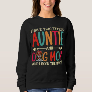 Jag har två titlar på Auntie och Gräns Collie Hund T Shirt