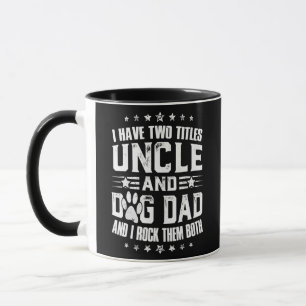Jag har två titlar på farbror och Hund Mugg
