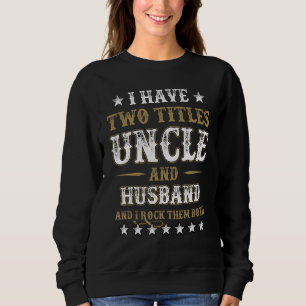 Jag har två titlar på farbror och Make och jag Ste T Shirt