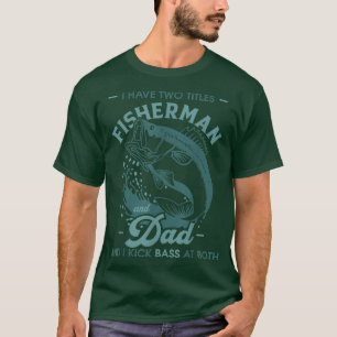 Jag har två titlar på fiskerummet t shirt