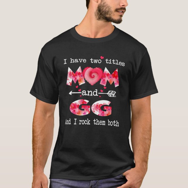 Jag har två titlar på Mamma och GG Women Blommigt  T Shirt (Framsida)