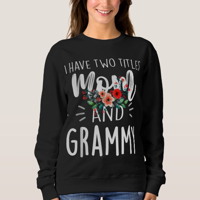 Jag har två titlar på Mamma och Grammy i sten båda T Shirt (Framsida)