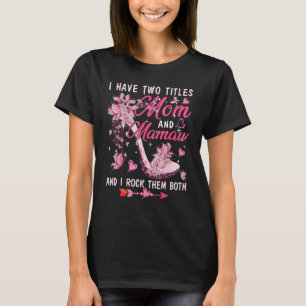 Jag har två titlar på Mamma och mamaw Cute Butterf T Shirt