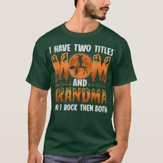 Jag har två titlar på Mamma och mormor Witch och i T Shirt