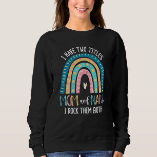 Jag har två titlar på Mamma och Nana i Sten. T Shirt