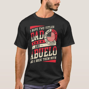 Jag har två titlar på Pappa och Abuelo Manar Vinta T Shirt
