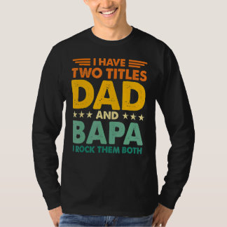 Jag har två titlar på Pappa och Bapa Retro Färg Pa T Shirt