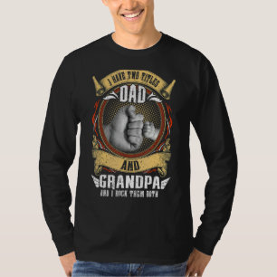 Jag har två titlar på Pappa och farfar Manar Vinta T Shirt