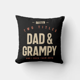 Jag har två titlar på Pappa och Grampy Funny Kudde