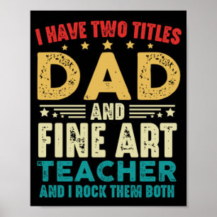 Jag har två titlar på Pappa och konstläraren på... Poster