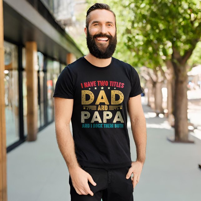 Jag har två titlar på Pappa och Pappa Fars dag. T Shirt (Skapare uppladdad)