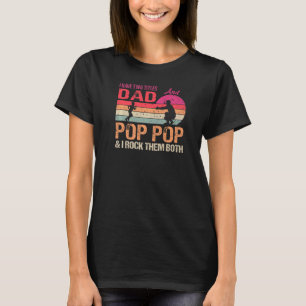 Jag har två titlar på Pappa och Pop Pop och jag St T Shirt