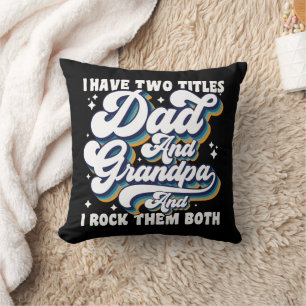Jag Har Två Titlar Pappa Och Farfar Fars Dag Cool Kudde