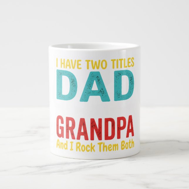 Jag Har Två Titlar Pappa Och Farfar Fars Dag Gra Jumbo Mugg (Framsidan)