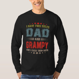 Jag har två titlar Pappa och Grampy Fars dag T Shirt