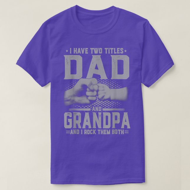 Jag har två titlar Pappa och Grandpa Fars dag 202 T Shirt (Design framsida)