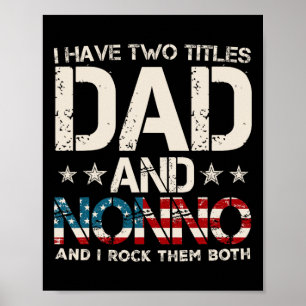 Jag Har Två Titlar Pappa Och Nonno Usa Flagga Fars Poster