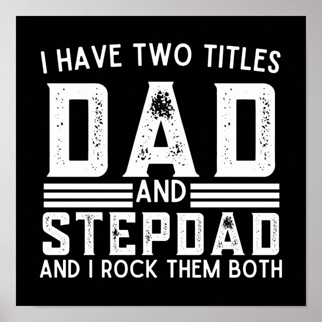 Jag har två titlar Pappa och Stepdad Poster (Framsidan)
