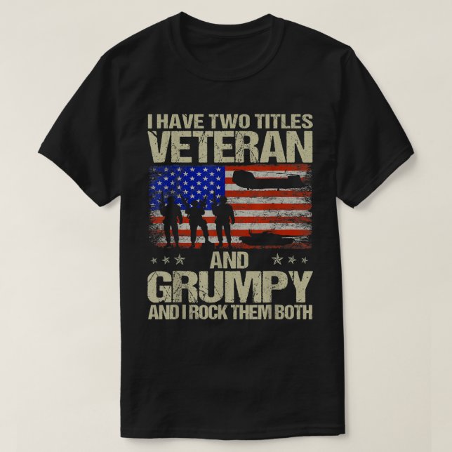 Jag har två titlar veteran och grumpy och jag Sten T Shirt (Design framsida)