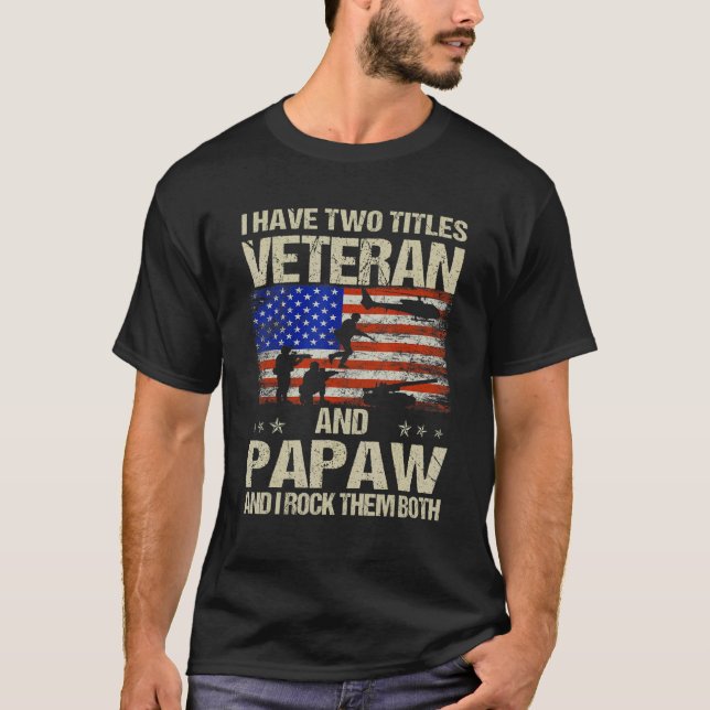 Jag har två titlar Veteran och Papaw och jag Sten T Shirt (Framsida)