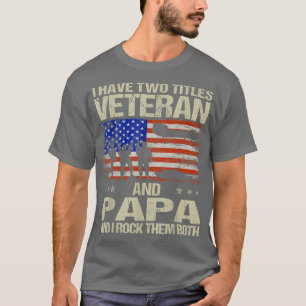 Jag har två titlar Veteran och Pappa och jag Sten T Shirt