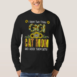 Jag har två Titles Gigi och Cat Mamma Cute Leopard T Shirt