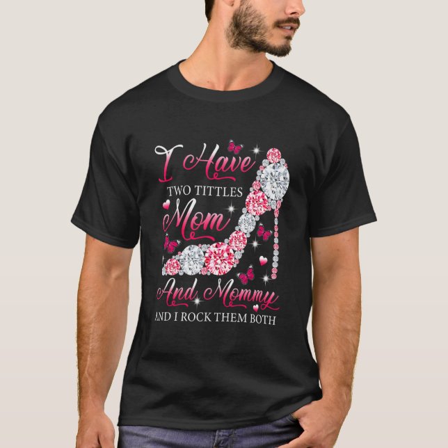 Jag har två titles Mamma Mamma Högklackars Shoes M T Shirt (Framsida)
