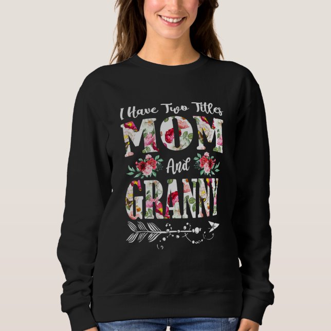 Jag har två titles Mamma och Granny Flowers Mor T Shirt (Framsida)