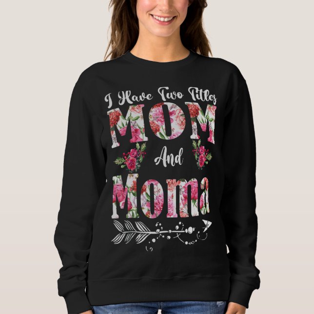 Jag har två titles Mamma och Moma Flowers Mor Da T Shirt (Framsida)