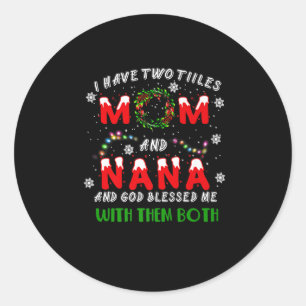 Jag har två Titles Mamma och Na Jul Pajama Fa Runt Klistermärke