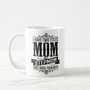 Jag har två Titles Mamma och Stepmamma och jag St Kaffemugg