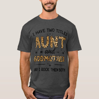 Jag har två titles Moster och Godmor Leopard Mothe T Shirt