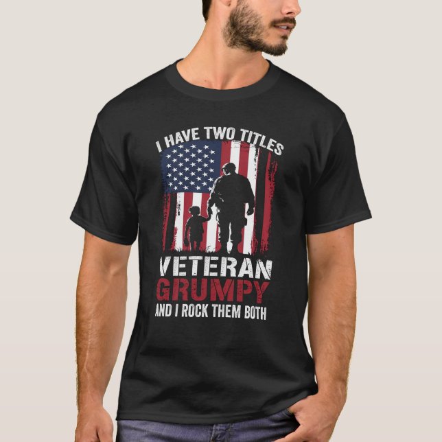 Jag har två titles Veteran och Grumpy Patriotic Gi T Shirt (Framsida)