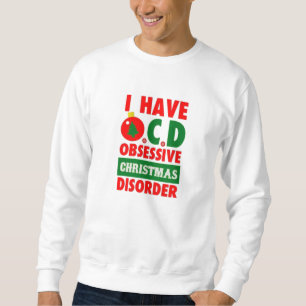 jag har tvångsmässig juloordning för ocd långärmad tröja