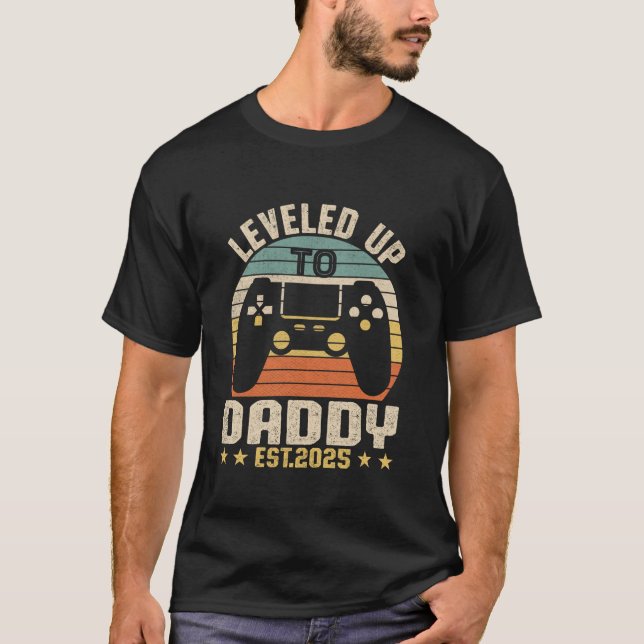 Jag har upphöjt till 2025 års nivå i Pappa upplåst T Shirt (Framsida)