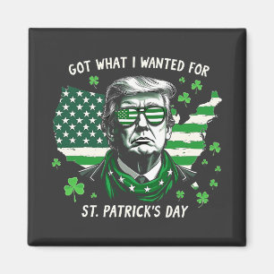 Jag Har vad jag ville för St. Patrick Day Trump US Magnet
