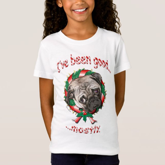 Jag har varit Bra...mestadels! Tee Shirt (Framsida)
