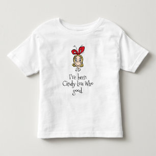 Jag har varit Cindy-Lou Who Good T Shirt