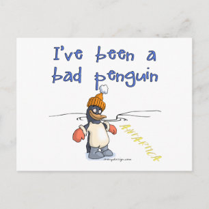 Jag har varit en dålig penguin vykort