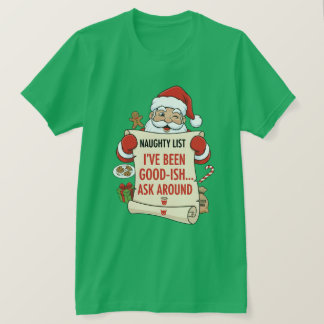 Jag har varit ganska snäll... fråga runt lite t shirt