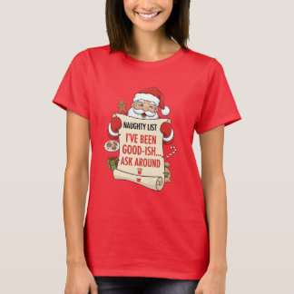 Jag har varit ganska snäll... fråga runt lite t shirt