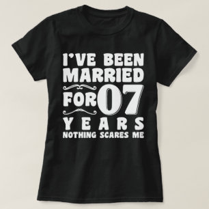 Jag Har Varit Gift I 07 År Bröllopsfest Roligt T Shirt