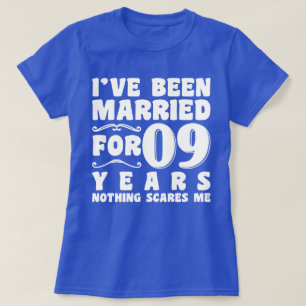 Jag har varit gift i 09 år Bröllopsfest Roligt T Shirt