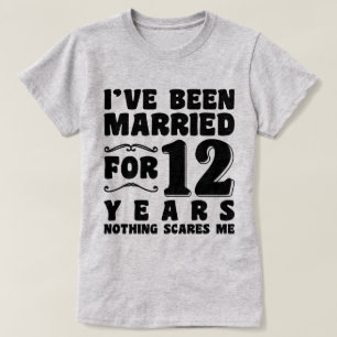 Jag Har Varit Gift I 12 År Bröllopsfest Roligt T Shirt