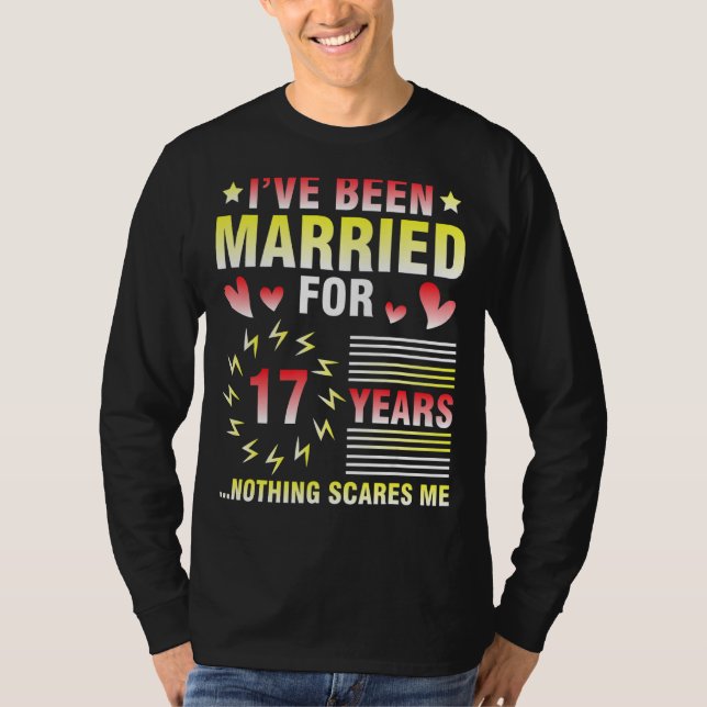 Jag har varit gift i 17 år. Inget T Shirt (Framsida)