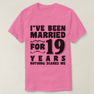 Jag har varit gift i 19 år bröllopsjubileum t shirt