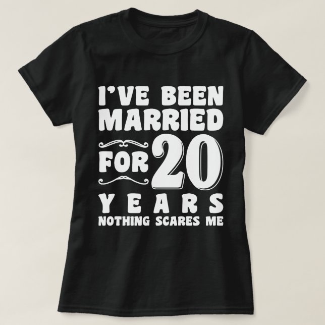 Jag har varit gift i 20 år Bröllopsfest Roligt T Shirt (Design framsida)